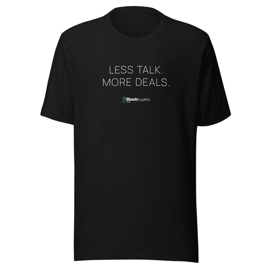 Less Talk Men's T-Shirt Black