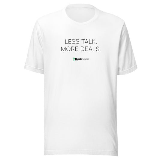 Less Talk Men's T-Shirt White