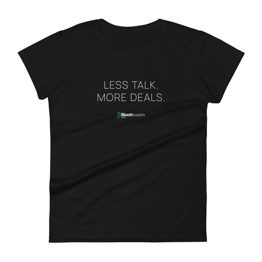 Less Talk Women's T-Shirt Black
